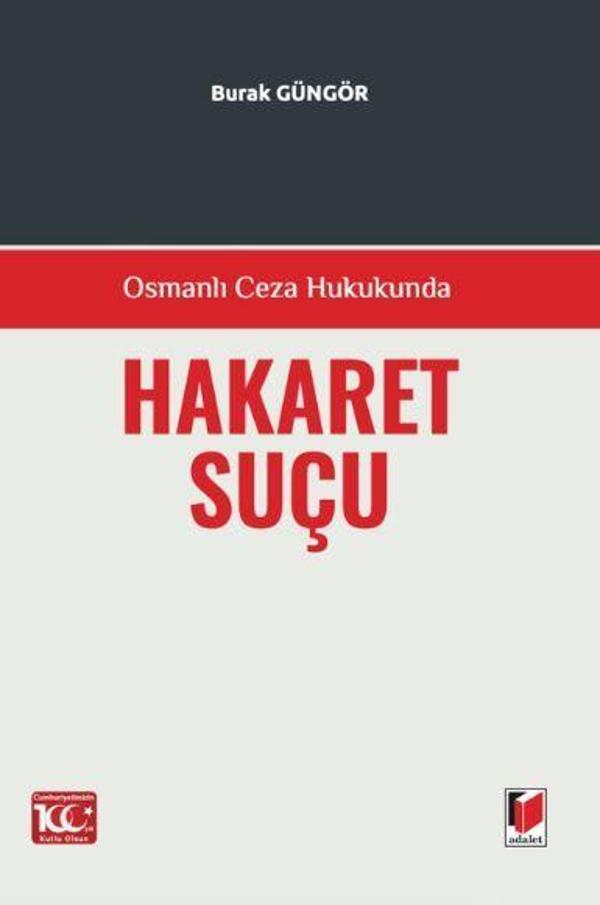 Osmanlı Ceza Hukukunda Hakaret Suçu - Adalet Yayınları - Image 1