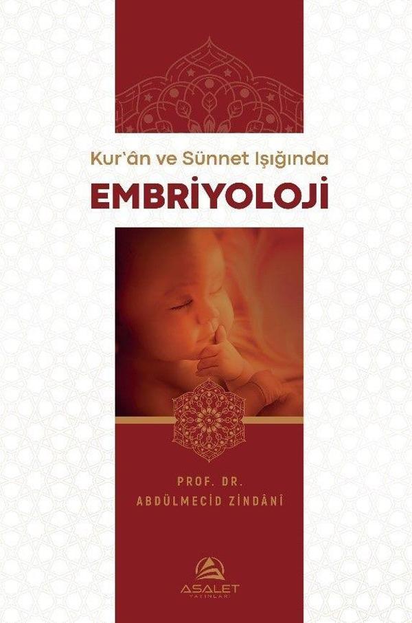 Kuran ve Sünnet Işığında Embriyoloji - Asalet Yayınları - Image 1