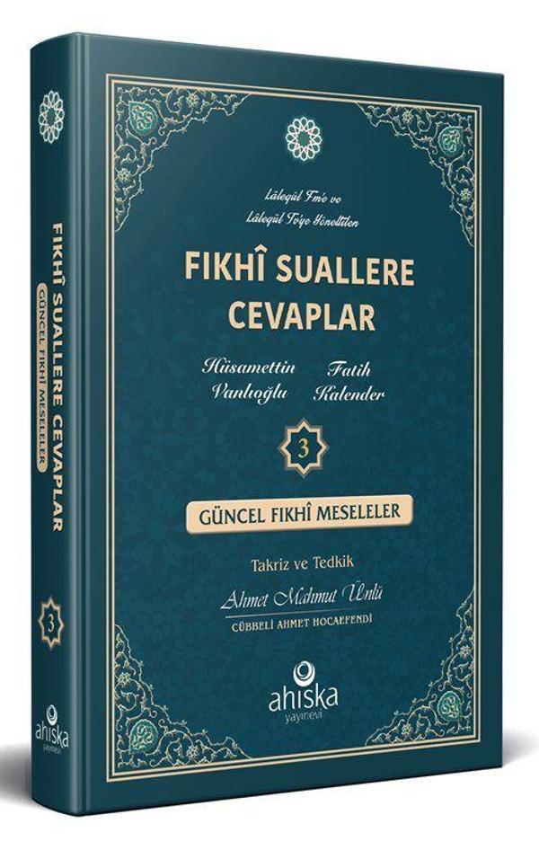 Fıkhi Suallere Cevaplar 3 - Ahıska Yayınevi - Image 1