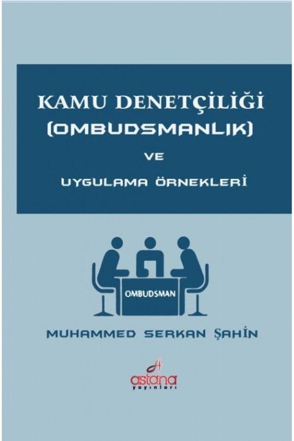 Kamu Denetçiliği (Ombudsmanlık) ve Uygulama Örnekleri - Astana Yayınları - Image 1