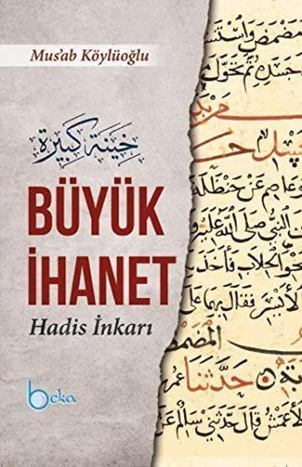 Büyük İhanet (Hadis İnkarı) - Beka Yayınları - Image 1