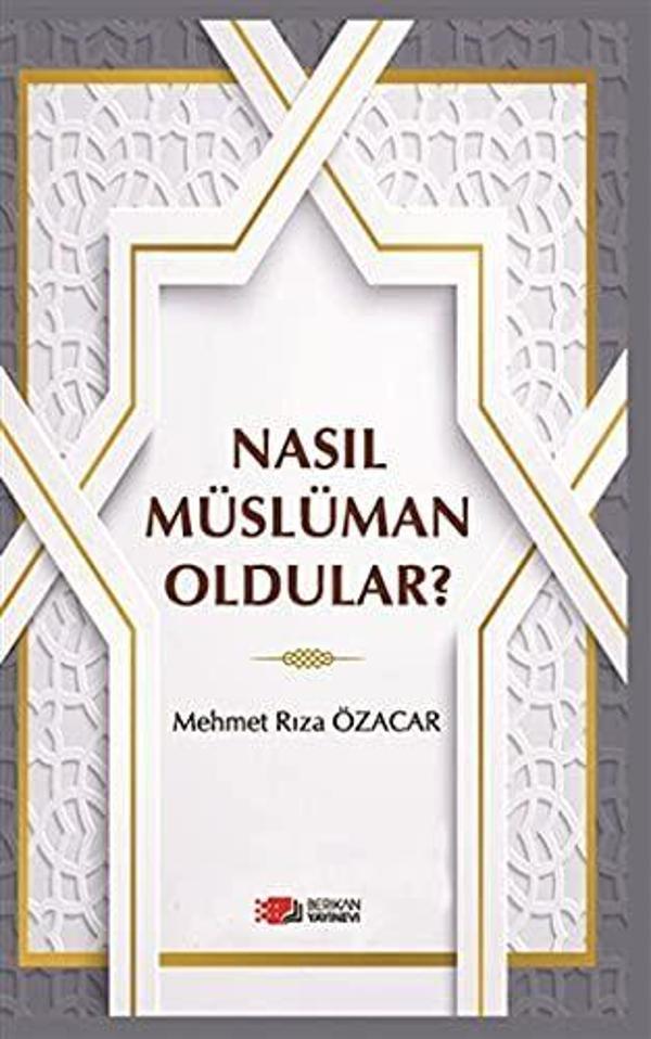 Nasıl Müslüman Oldular? - Berikan Yayınevi - Image 1