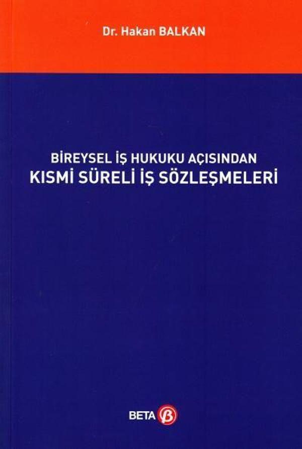 Bireysel İş Hukuku Açısından Kısmi Süreli İş Sözleşmeleri - Beta Kitap - Image 1