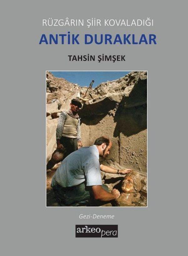 Rüzgarın Şiir Kovaladığı Antik Duraklar - Arkeoloji ve Sanat Yayınları - Image 1