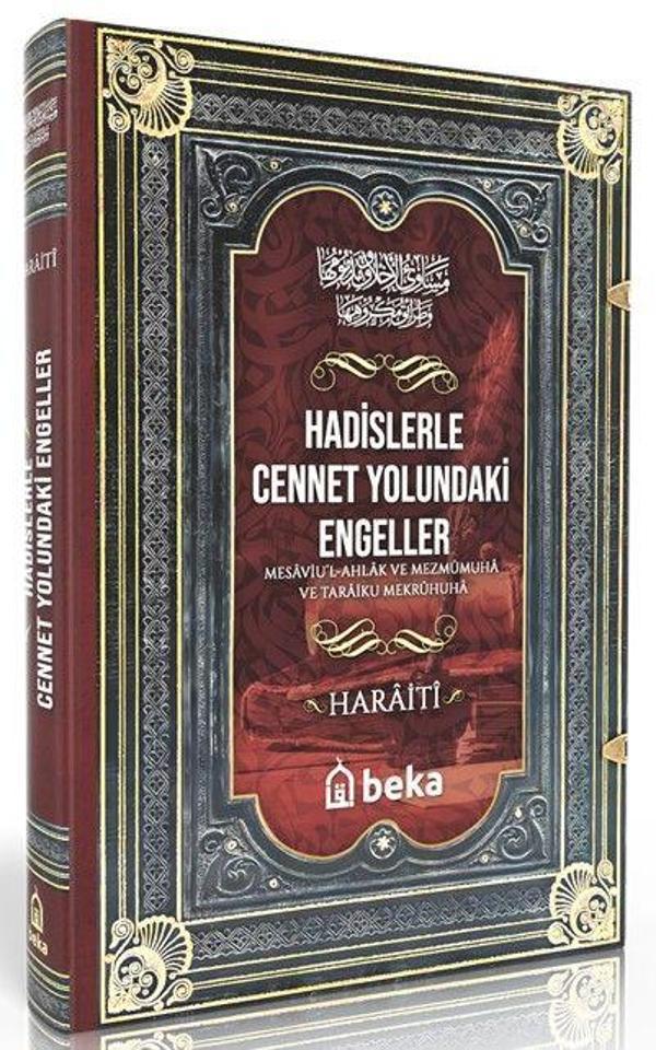 Hadislerle Cennet Yolundaki Engeller - Mesaviul Ahlak ve Mezmumuha ve Taraiku Mekruhiha - Beka Yayınları - Image 1