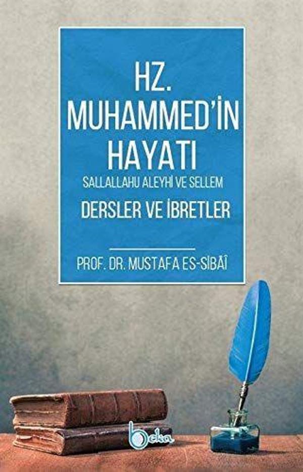 Hz. Muhammed'in Hayatı Dersler ve İbretler - Beka Yayınları - Image 1