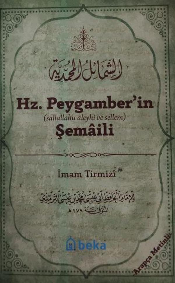 Hz. Peygamber’in Şemaili (Arapça Metinli) - Beka Yayınları - Image 1
