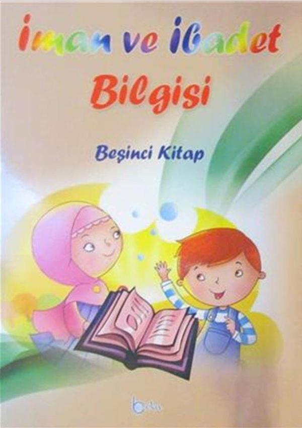 İman Ve İbadet Bilgisi (Beşinci Kitap) - Beka Yayınları - Image 1