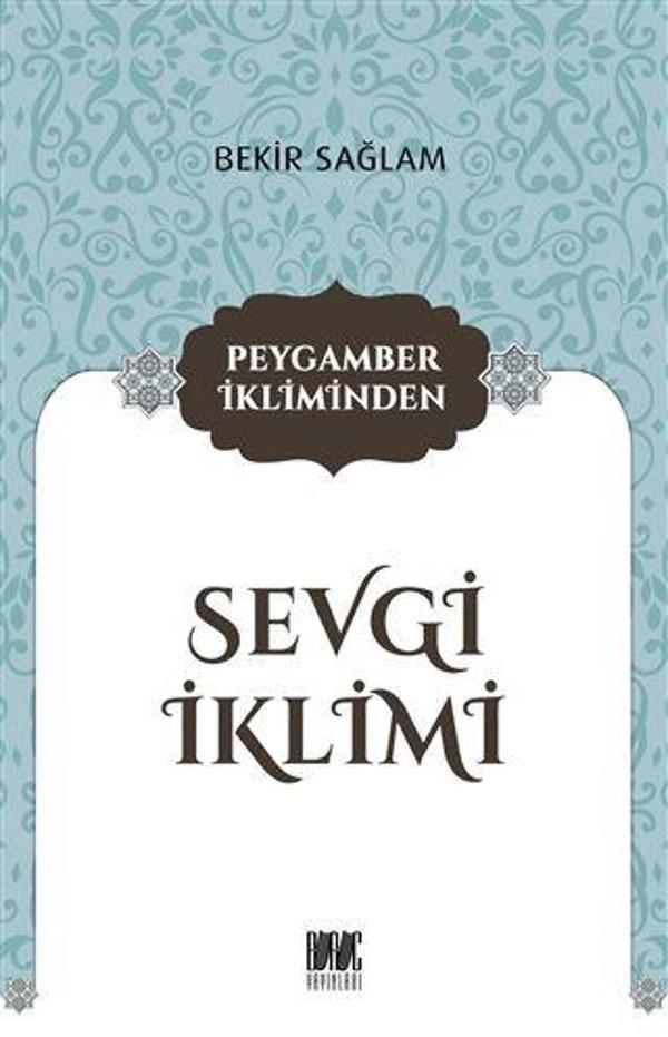 Peygamber İkliminden Sevgi İklimi - Buruç Yayınları - Image 1