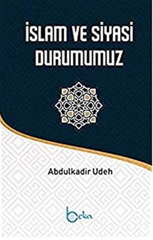 İslam ve Siyasi Durumumuz - Beka Yayınları - Image 1