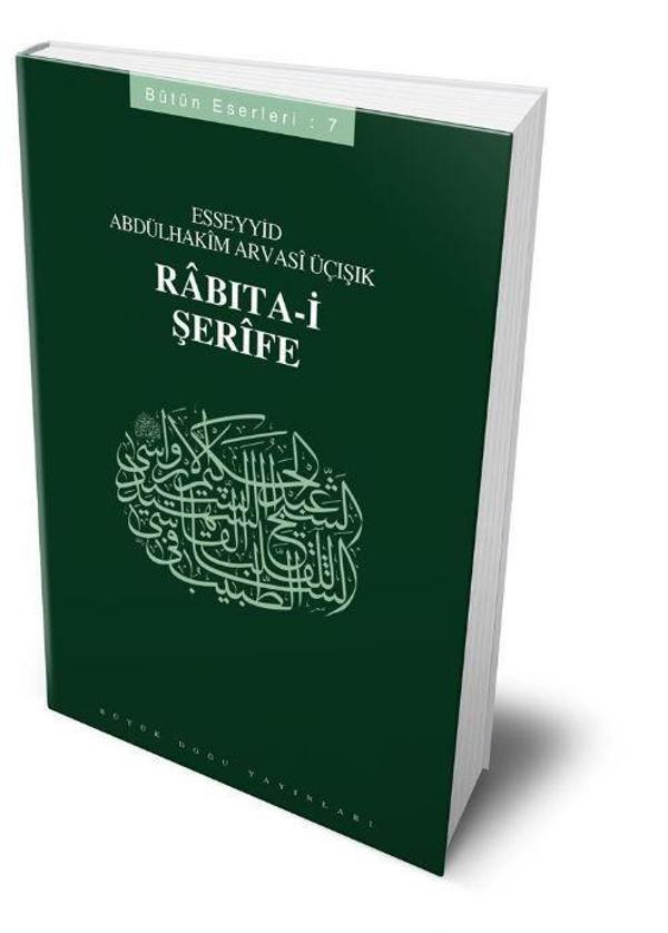 Rabıta-i Şerife - 407 - Abdülhakim Arvasi Üçışık Eserleri - Büyük Doğu Yayınları - Image 1