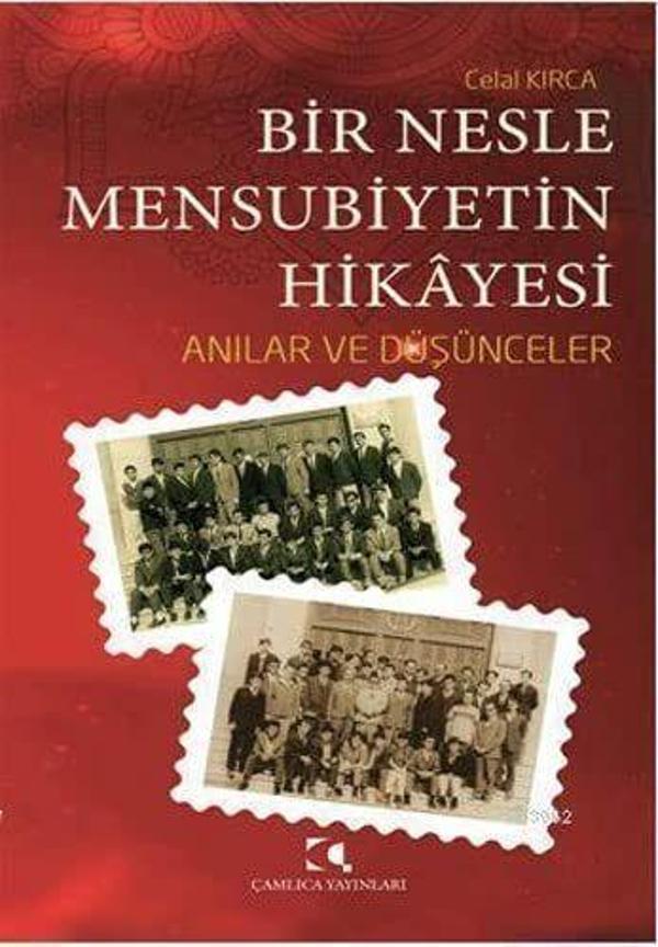 Bir Nesle Mensubiyetin Hikayesi - Çamlıca Yayınları - Image 1