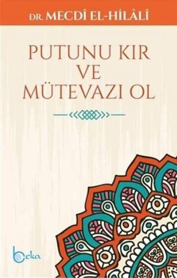 Putunu Kır ve Mütevazı Ol - Beka Yayınları - Image 1