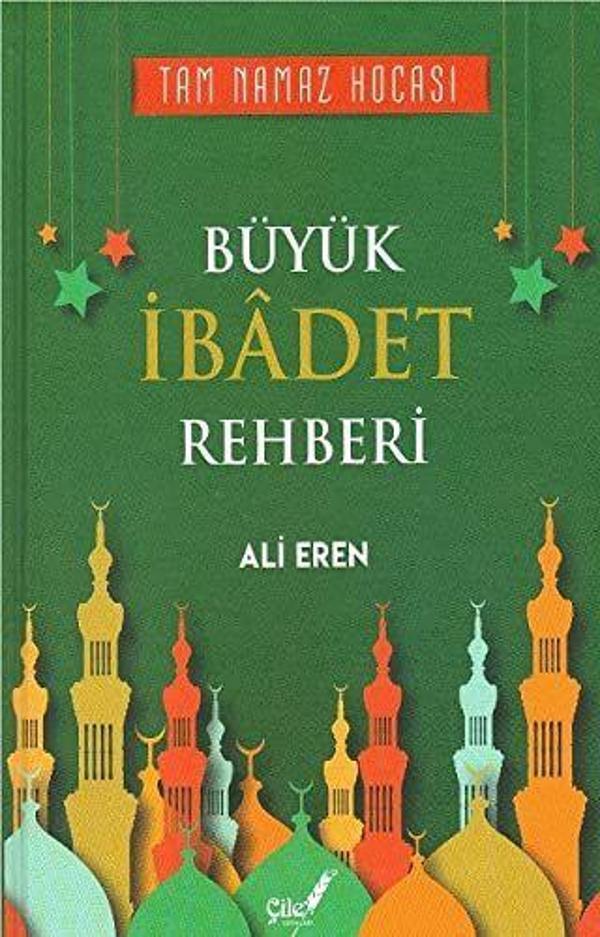 Büyük İbadet Rehberi - Çile Yayınları - Image 1