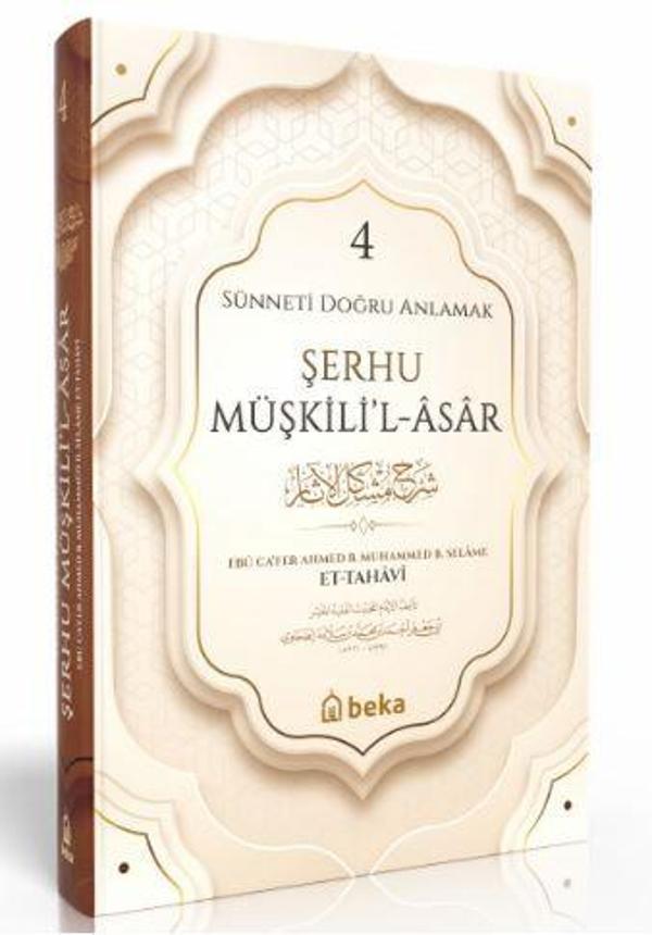 Sünneti Doğru Anlamak - Şerhu Müşkilil Asar - 4. Cilt - Beka Yayınları - Image 1