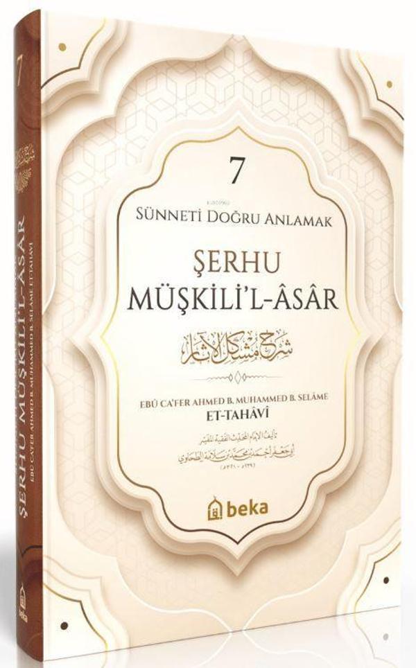 Sünneti Doğru Anlamak - Şerhu Müşkilil Asar - 7. Cilt - Beka Yayınları - Image 1
