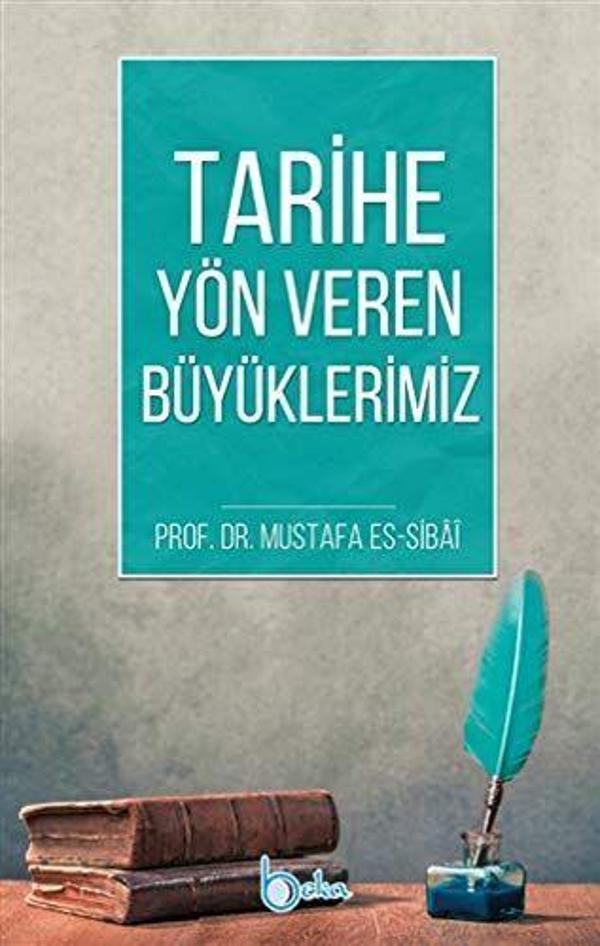 Tarihe Yön Veren Büyüklerimiz - Beka Yayınları - Image 1
