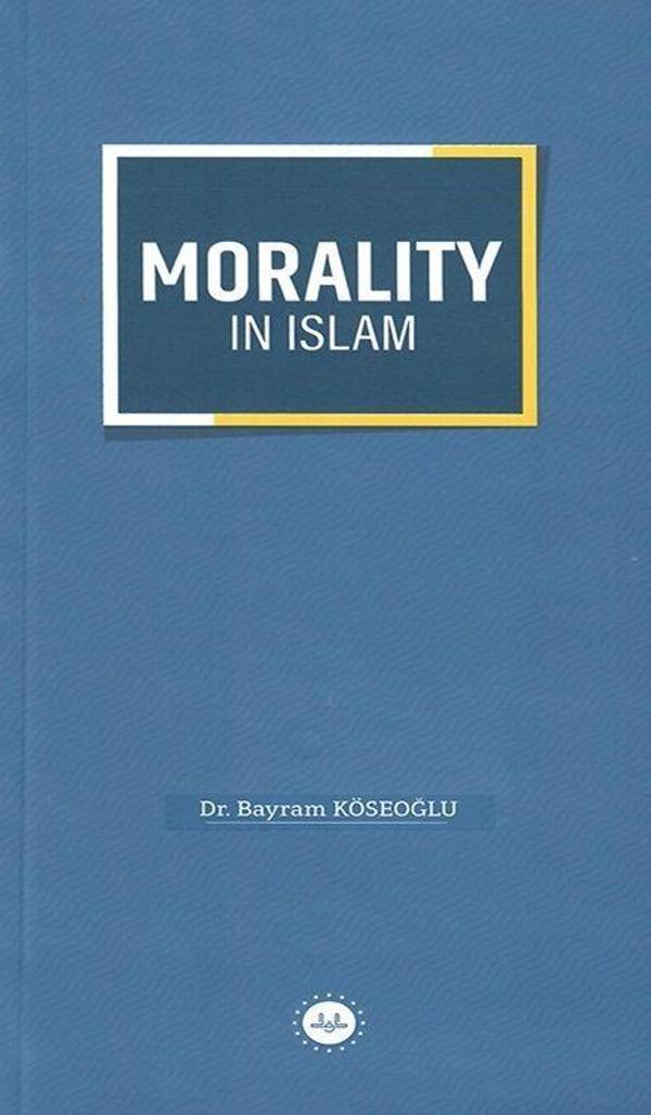 Morality in Islam - Diyanet İşleri Başkanlığı - Image 1