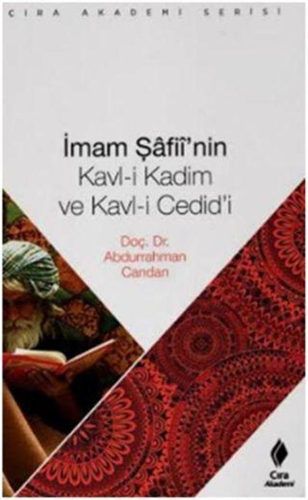 İmam Şafiinin Kavl i Kadim ve Kavl i Cedidi - Çıra Yayınları - Image 1