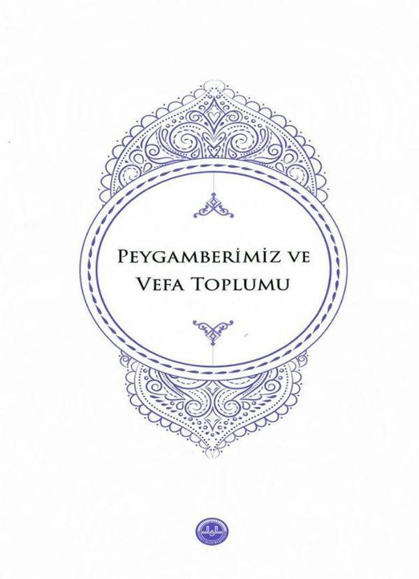 Peygamberimiz ve Vefa Toplumu - Diyanet İşleri Başkanlığı - Image 1