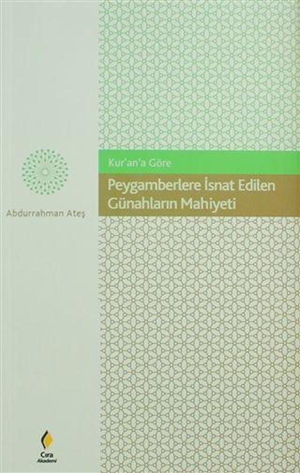 Peygamberlere İsnat Edilen Günahların Mahiyeti - Çıra Yayınları - Image 1