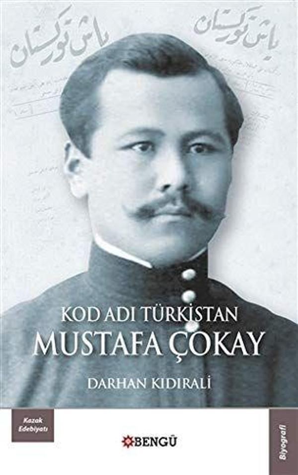 Kod Adı Türkistan Mustafa Çokay - Bengü Yayınları - Image 1