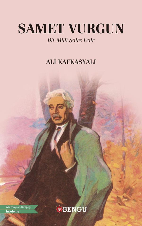 Samet Vurgun - Bir Milli Şaire Dair - Bengü Yayınları - Image 1