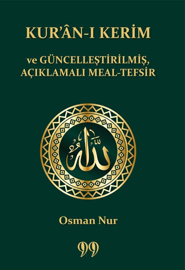 Kur’an-ı Kerim ve Güncelleştirilmiş, Açıklamalı Meal-Tefsir - Doksan Dokuz Yayınları - Image 1
