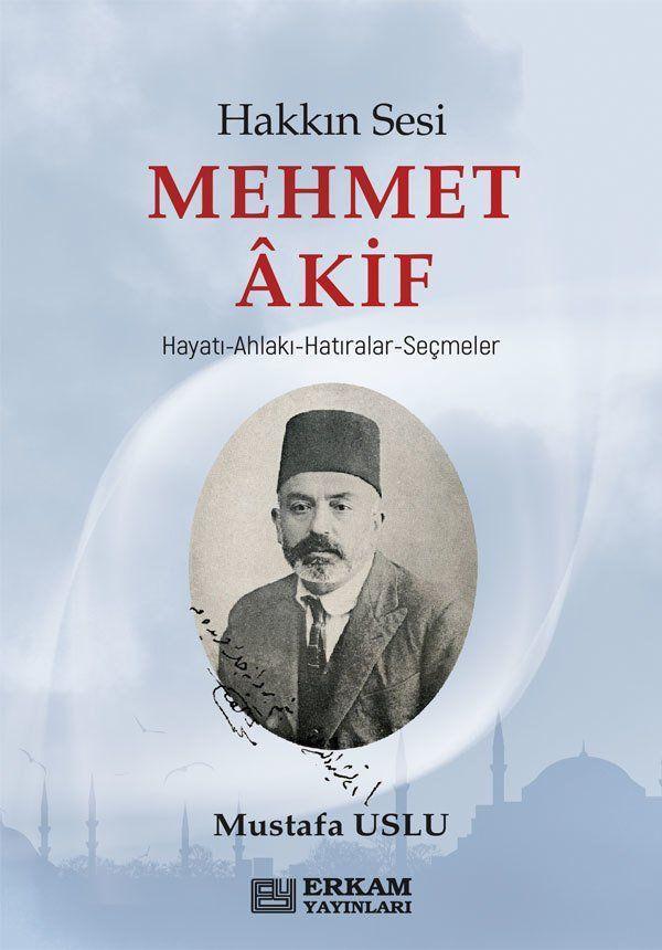 Hakkın Sesi Mehmet Akif - Erkam Yayınları - Image 1