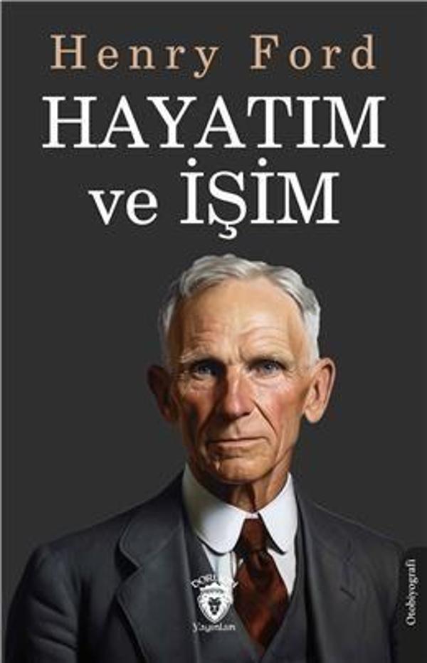 Hayatım ve İşim - Dorlion Yayınevi - Image 1