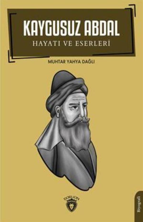 Kaygusuz Abdal - Hayatı ve Eserleri - Dorlion Yayınevi - Image 1