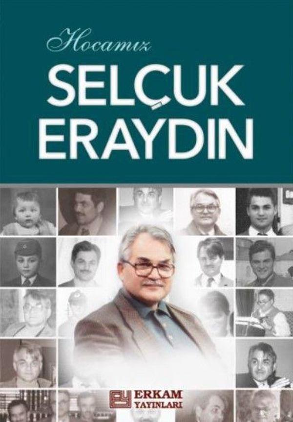 Hocamız Selçuk Eraydın - Erkam Yayınları - Image 1