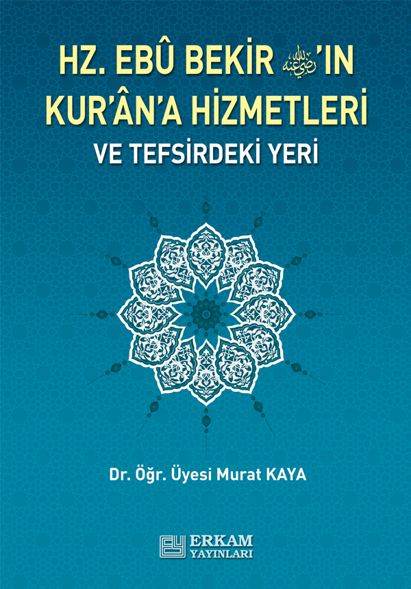Hz. Ebu Bekir'in Kur'an'a Hizmetleri ve Tefsirdeki Yeri - Erkam Yayınları - Image 1