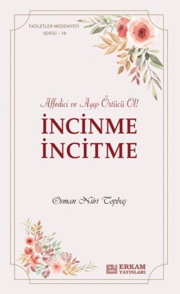 İncinme İncitme - Erkam Yayınları - Image 1