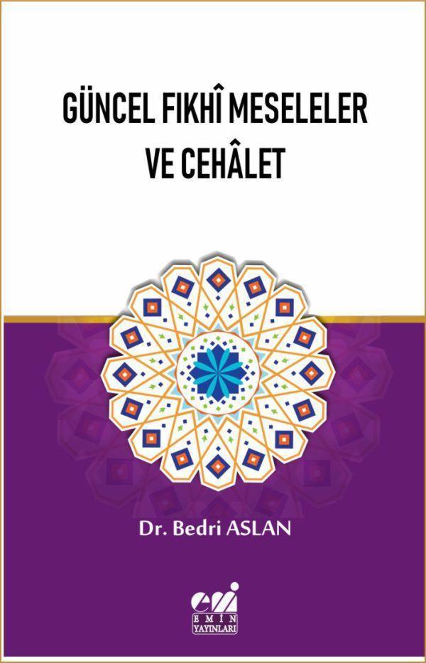 Güncel Fıkhi Meseleler ve Cehalet - Emin Yayınları - Image 1