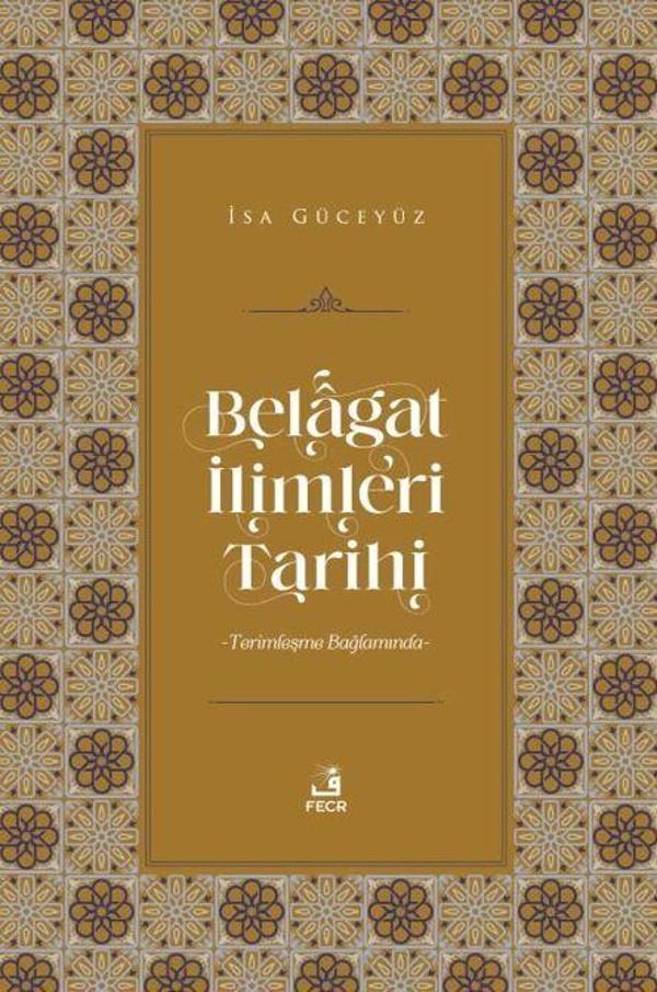 Belagat İlimleri Tarihi - Fecr Yayınları - Image 1
