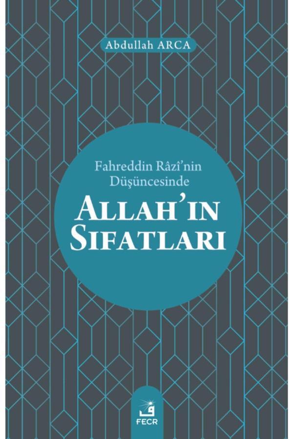 Fahreddin Razi’nin Düşüncesinde Allah’ın Sıfatları - Fecr Yayınları - Image 1