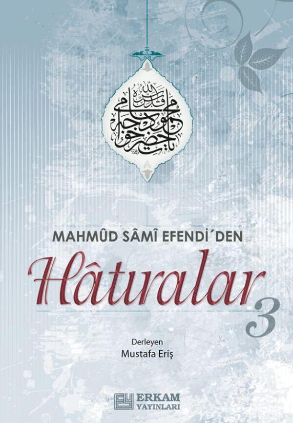 Mahmud Sami Efendi'den Hatıralar-3 - Erkam Yayınları - Image 1