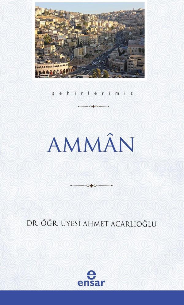 Amman (Şehirlerimiz-1) - Ensar Neşriyat - Image 1