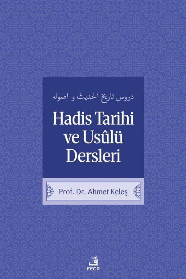 Hadis Tarih ve Usulü Dersleri - Fecr Yayınları - Image 1