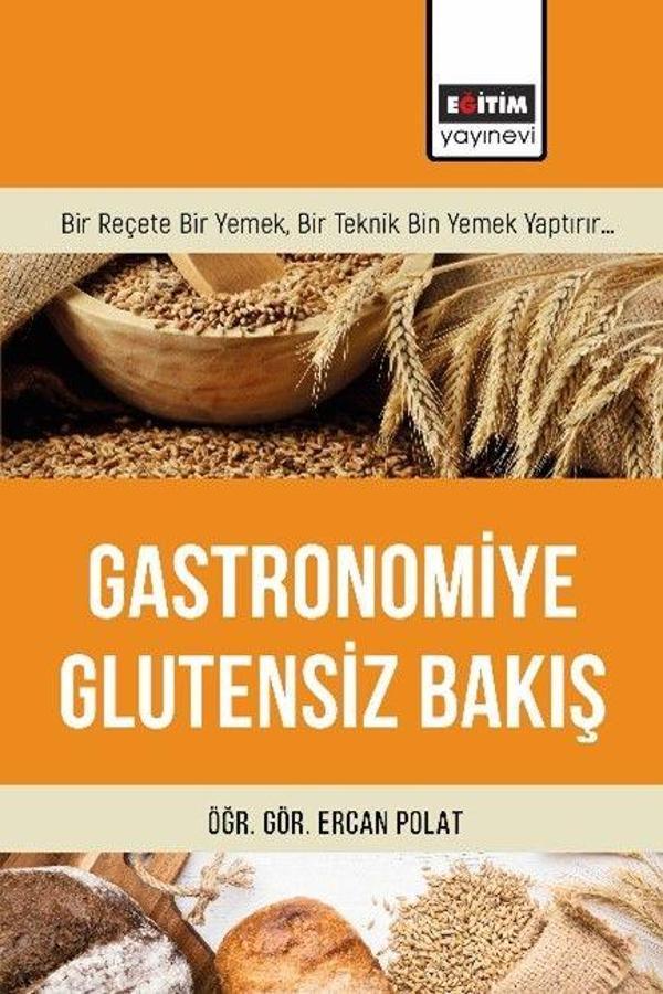 Gastronomiye Glutensiz Bakış - Eğitim Yayınevi - Image 1