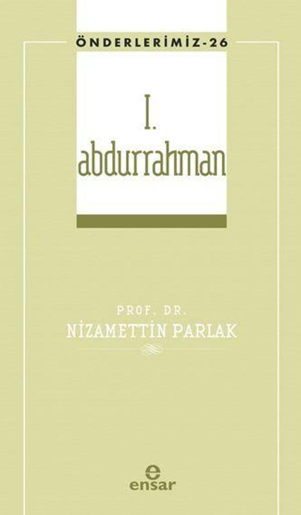 I. Abdurrahman (Önderlerimiz-26) - Ensar Neşriyat - Image 1