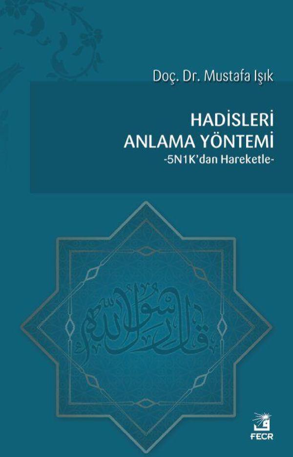 Hadisleri Anlama Yöntemi - Fecr Yayınları - Image 1