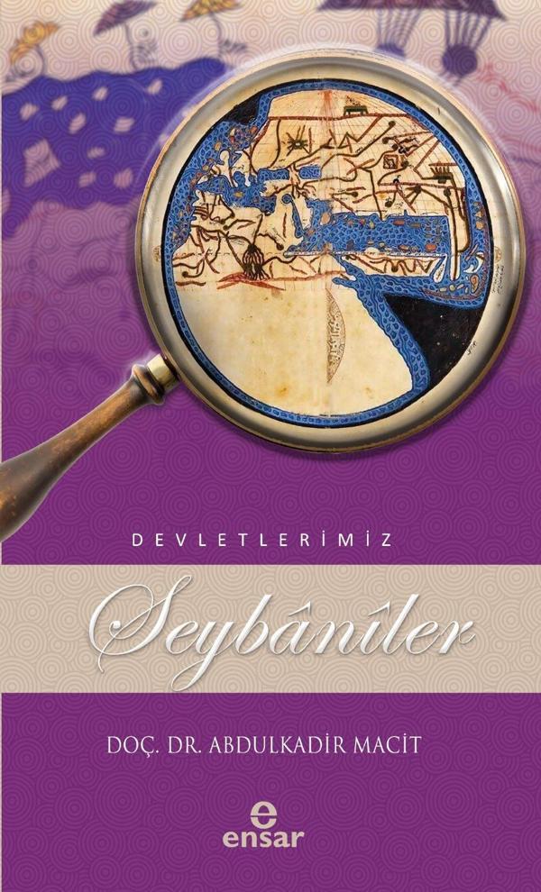 Şeybaniler (Devletlerimiz-5) - Ensar Neşriyat - Image 1
