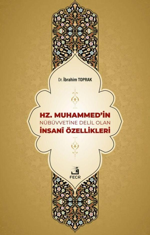 Hz. Muhammed'in Nübüvvetine Delil Olan İnsani Özellikleri - Fecr Yayınları - Image 1