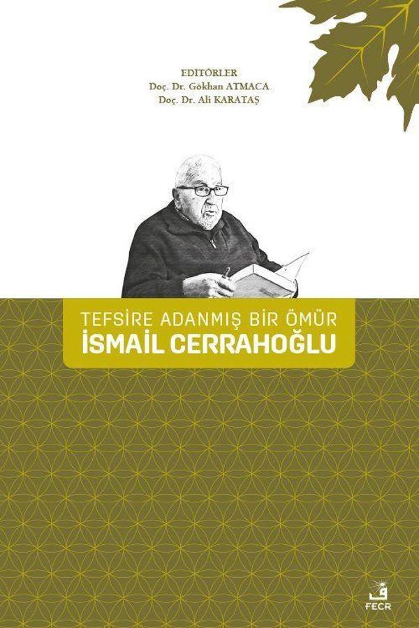 Tefsire Adanmış Bir Ömür İsmail Cerrahoğlu - Fecr Yayınları - Image 1