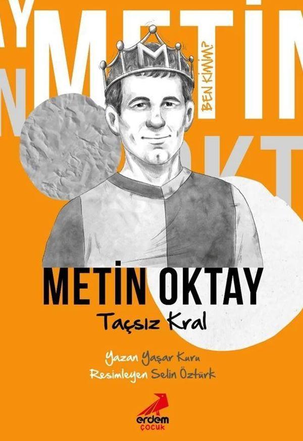 Taçsız Kral Metin Oktay - Ben Kimim? - Erdem Çocuk - Image 1