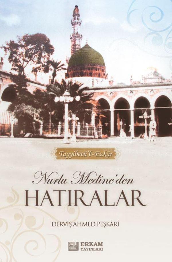 Nurlu Medine'den Hatıralar - Erkam Yayınları - Image 1