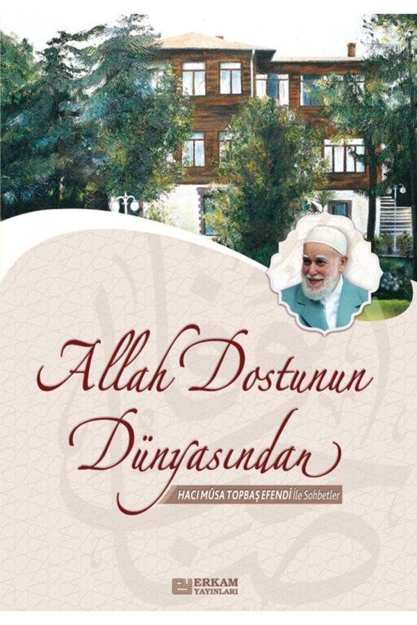 Allah Dostunun Dünyasından - Erkam Yayınları - Image 1