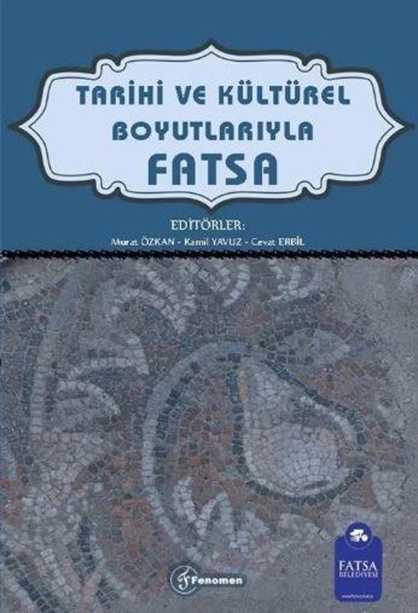 Tarihi ve Kültürel Boyutlarıyla Fatsa - Fenomen Yayıncılık - Image 1